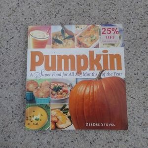 Pumpkin A super food for all 12 months cookbook